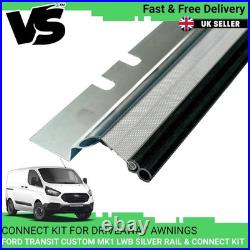 For Ford Custom Mk1 Awning Rail & Drive Away Connect Kit Lwb/silver