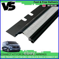 For Ford Custom Mk2 Awning Rail & Drive Away Connect Kit Swb/black